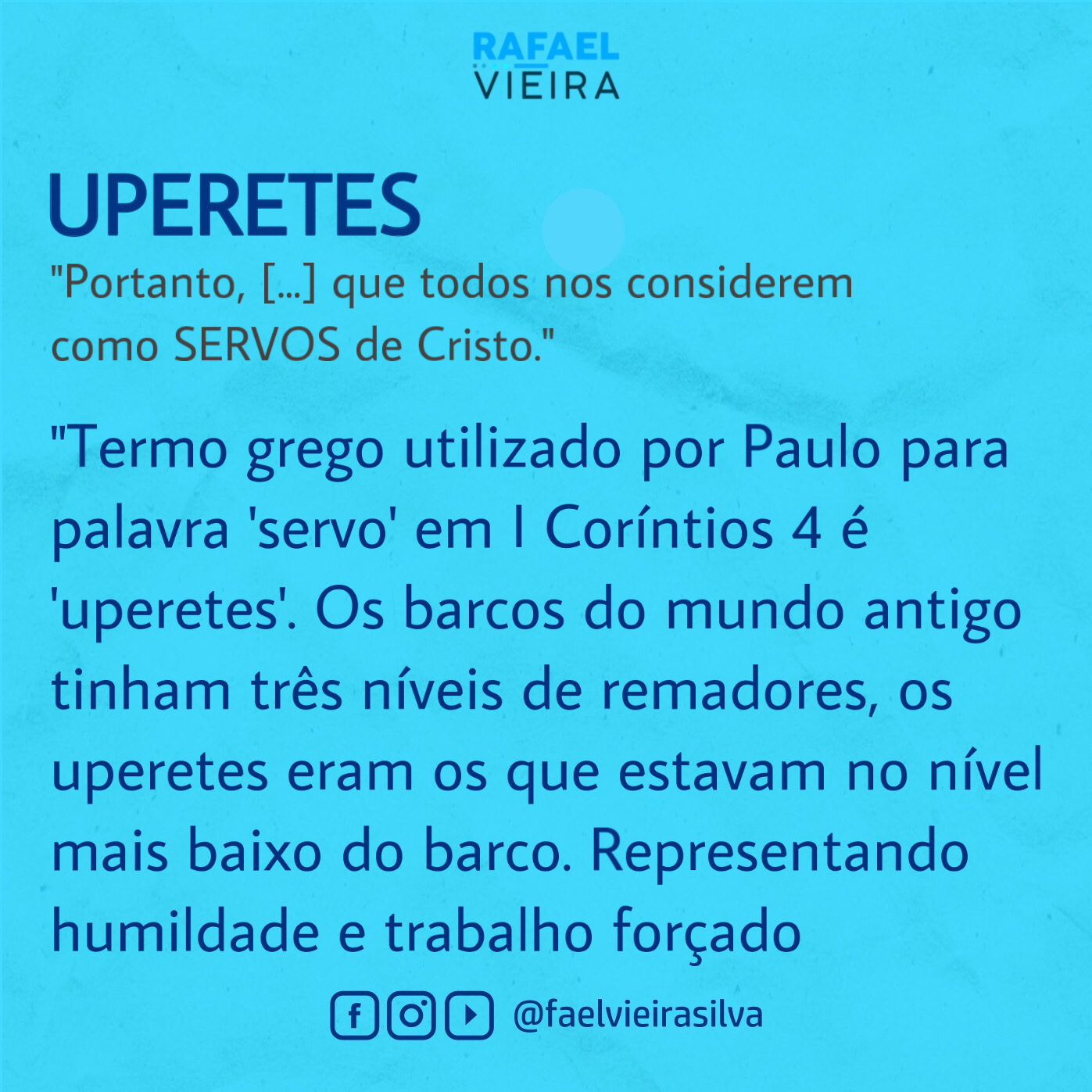Fatos sobre a Bíblia - UPERETES (Termo grego)