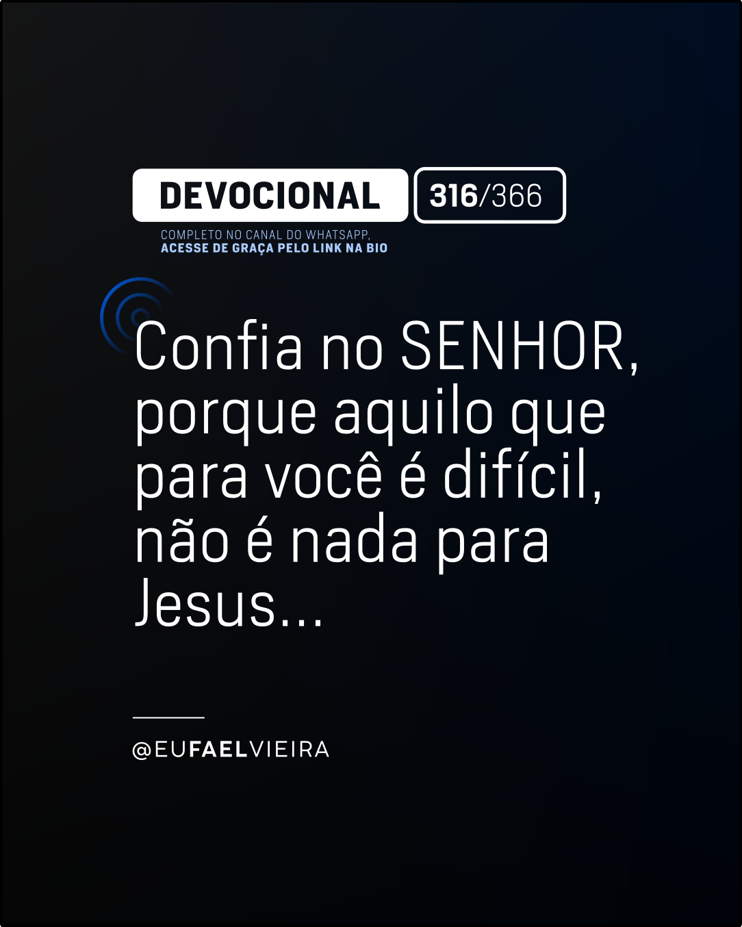 TER - 12 de Novembro de 2024. – Dia 316