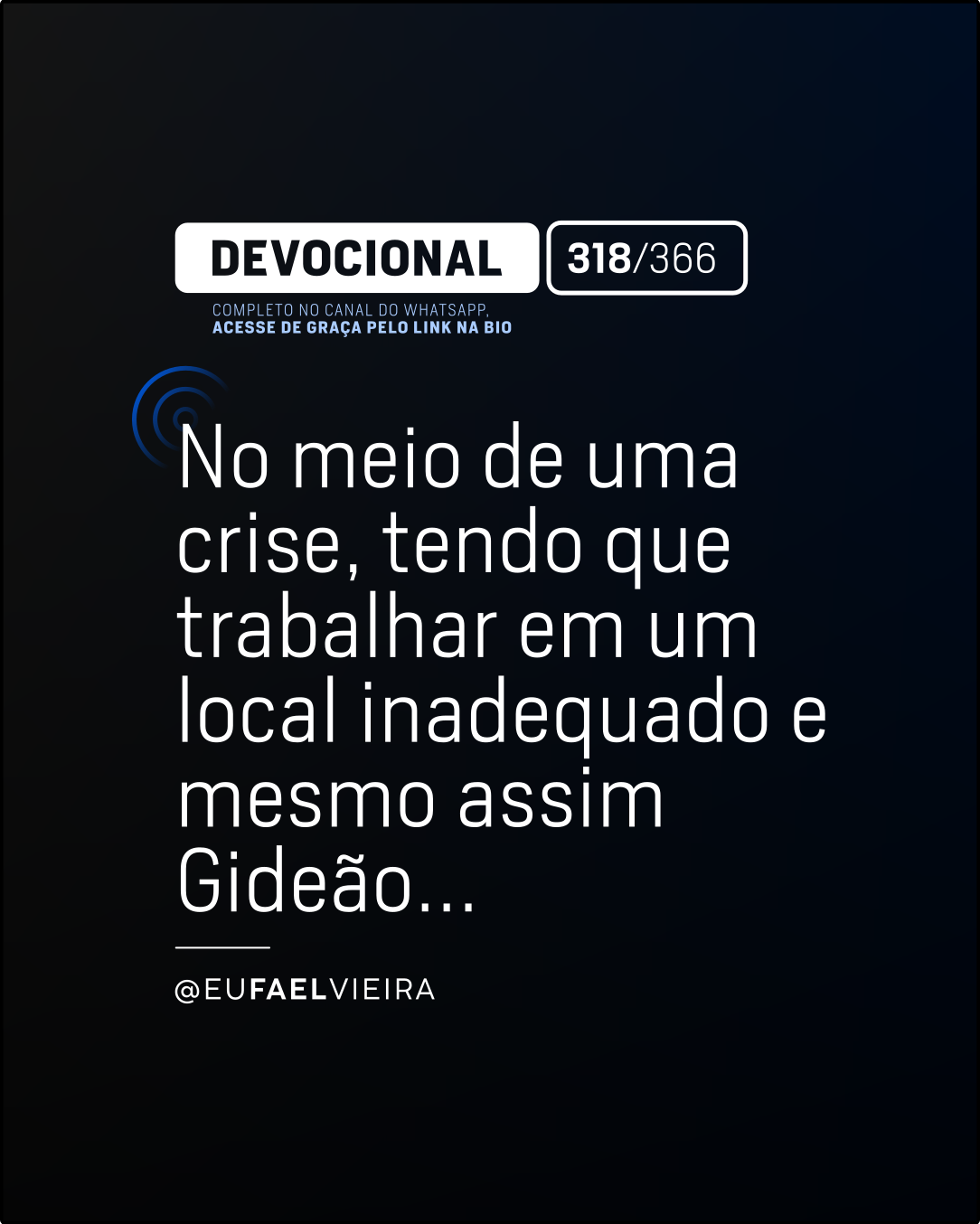 QUI - 14 de novembro de 2024. – Dia 318